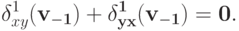 \delta^{1}_{xy}(\bf v_{-1}) + \delta^{1}_{yx}(\bf v_{-1}) = 0. 