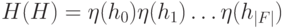 
H(H)=\eta(h_0)\eta(h_1)\ldots\eta(h_{|F|})
