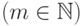 (m\in \mathbb N)