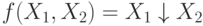 f(X_{1}, X_{2})= X_{1} \downarrow  X_{2}