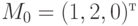 M_0 = (1, 2, 0)^т