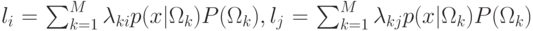 l_i=\sum_{k=1}^M\lambda_{ki}p(x|\Omega_k)P(\Omega_k), l_j=\sum_{k=1}^M\lambda_{kj}p(x|\Omega_k)P(\Omega_k)