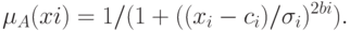 \begin{align*}
 \mu_A(xi) = 1/(1+((x_i-c_i)/\sigma_i)^{2bi}).
\end{align*}
