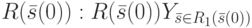 R(\bar s(0)):R(\bar s(0)) Y_{\bar s \in R_1(\bar s(0))}