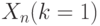 X_n(k=1)
