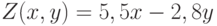 Z(x, y)=5,5x-2,8y