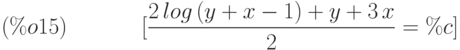 [\frac{2\,log\left( y+x-1\right) +y+3\,x}{2}=\%c]\leqno{(\%o15) }