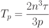 T_p=\frac{2n^3\tau}{3p}