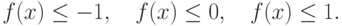 f(x) \leq -1,\quad f(x) \leq 0,\quad f(x)\leq 1.