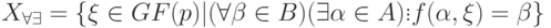 X_{\forall \exists }=\{\xi \in GF(p)|(\forall \beta \in B)( \exists \alpha \in A) \vdots f(\alpha, \xi )=\beta \}