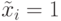 \tilde{x}_i=1