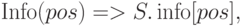 \Info(pos) = > S.\info [pos],