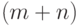 (m+n)
