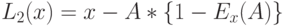 L_2(x)=x-A*\{1-E_x(A)\}