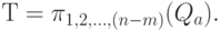 Т = pi_{1, 2, dots, (n - m)} (Q_a).