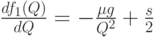 \frac{df_1(Q)}{dQ}=-\frac{\mu g}{Q^2}+\frac s 2