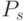 P_{s }