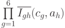 \prod\limits_{g=1}^6 \overline {I_{gh}} (c_g, a_h) 