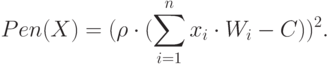 Pen(X)=(\rho\cdot(\sum_{i=1}^n x_i\cdot W_i-C))^2.