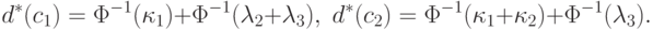 d^*(c_1)=\Phi^{-1}(\kappa_1)+\Phi^{-1}(\lambda_2+\lambda_3),\;
d^*(c_2)=\Phi^{-1}(\kappa_1+\kappa_2)+\Phi^{-1}(\lambda_3).