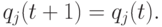 q_j(t+1)=q_j(t).