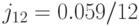 j_{12}=0.059/12\,