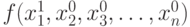 f(x_1^1,x_2^0,x_3^0,\ldots,x_n^0)