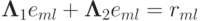 {\mathbf{\Lambda}}_1 e_{ml} + {\mathbf{\Lambda}}_2 e_{ml} = r_{ml}