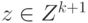 z\in Z^{k+1}