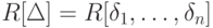 R[\Delta]=R[\delta_1,\dots,\delta_n]