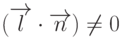 (\overrightarrow{l}\cdot\overrightarrow{n})\neq0