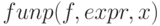 funp(f,expr,x)