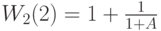 W_2(2)=1+\frac{1}{1+A}