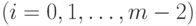 (i=0,1,\dots,m-2)