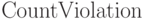 {\rm CountViolation}