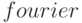 fourier