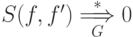 S(f,f')\overset*{\underset
G\Longrightarrow}0