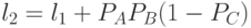 l_{2} = l_{1} + P_{A} P_{B} (1- P_{C} )