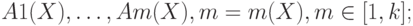 A1(X), \dots , Am(X), m = m(X), m\in [1, k];