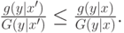 \frac{g(y|x^\prime)}{G(y|x^\prime)} \le \frac{g(y|x)}{G(y|x)}.