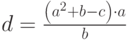 d=\frac{\left(a^2+b-c\right)\cdot a}{b}