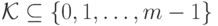 \calk \subseteq \{ 0 , 1 , \ldots , m - 1 \}