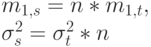 m_{1,s}=n*m_{1,t},\\
\sigma_s^2=\sigma_t^2*n