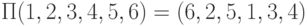 \Pi(1,2,3,4,5,6)=(6,2,5,1,3,4)