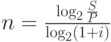 $n=\frac{\log_2\frac{S}{P}}{\log_2(1+i)}$