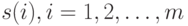 s(i), i = 1, 2, \dots, m 