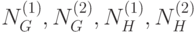 N_G^{(1)}, N_G^{(2)}, N_H^{(1)}, N_H^{(2)}