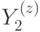 Y^{(z)}_2