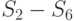 S_2-S_6