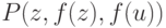 P(z, f(z), f(u))